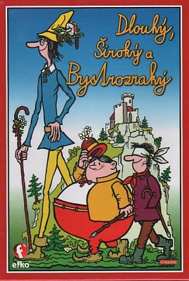 Dlouhý, široký a bystrozraký